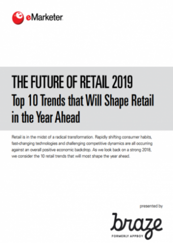 The future of retail 2019 (eMarketer)